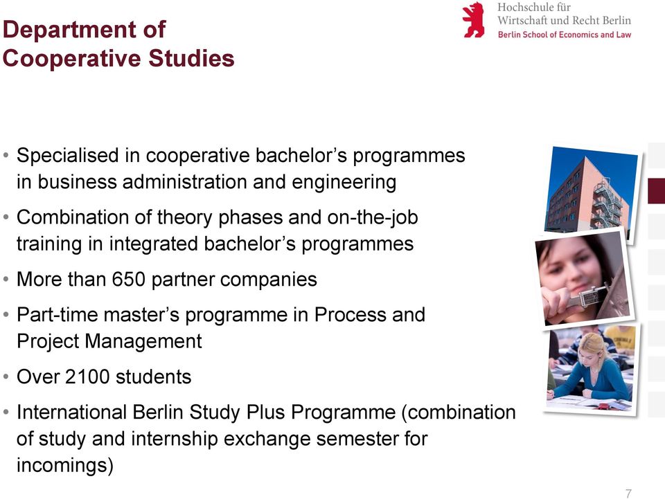 than 650 partner companies Part-time master s programme in Process and Project Management Over 2100 students