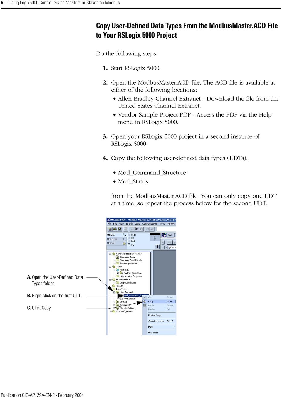 Vendor Sample Project PDF - Access the PDF via the Help menu in RSLogix 5000. 3. Open your RSLogix 5000 project in a second instance of RSLogix 5000. 4.