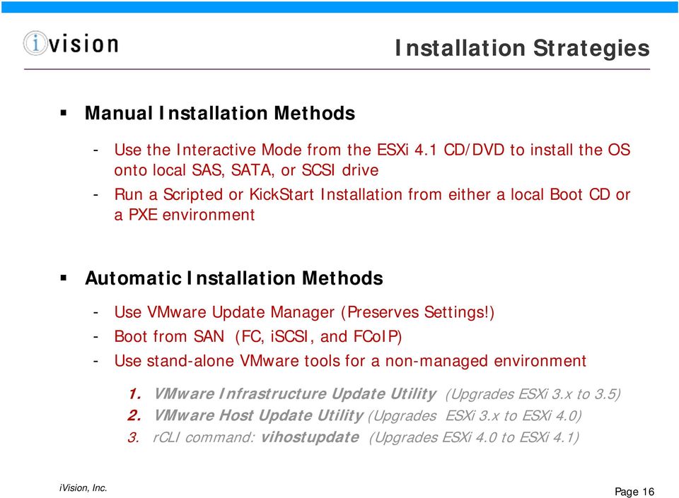 Automatic Installation Methods - Use VMware Update Manager (Preserves Settings!