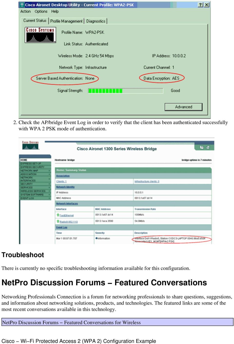 NetPro Discussion Forums Featured Conversations Networking Professionals Connection is a forum for networking professionals to share questions, suggestions,