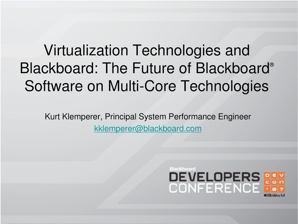 Multi-Core Technologies Kurt Klemperer,
