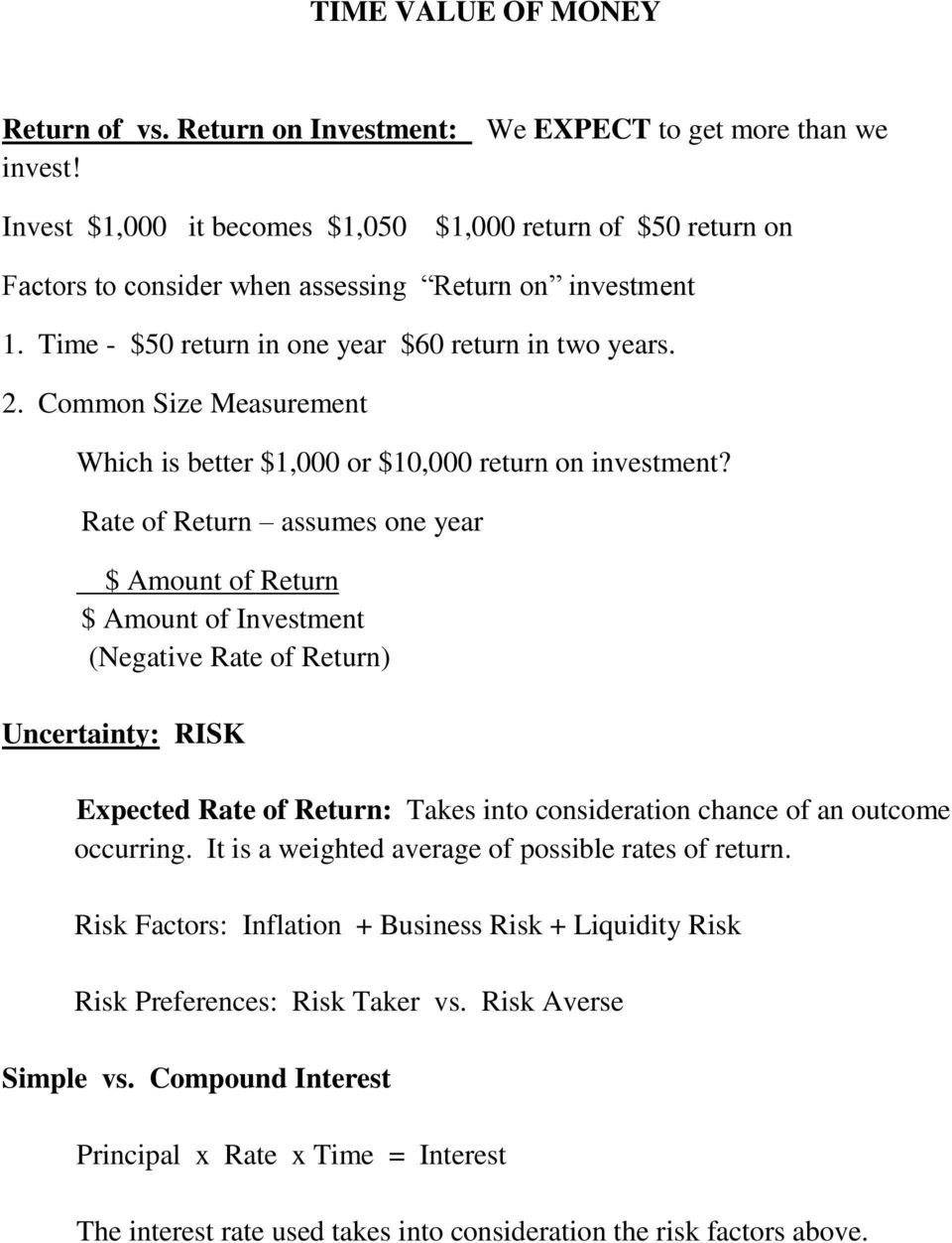 Common Size Measurement Which is better $1,000 or $10,000 return on investment?