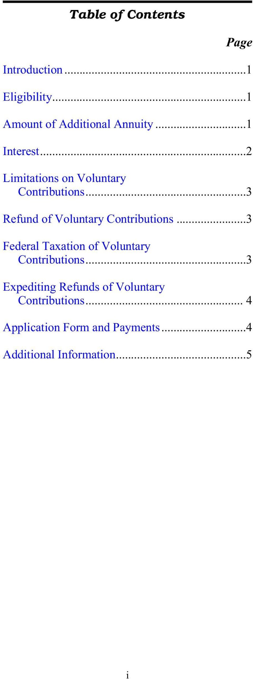 ..3 Refund of Voluntary Contributions...3 Federal Taxation of Voluntary Contributions.