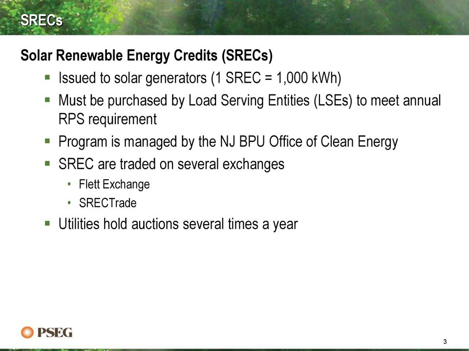 requirement Program is managed by the NJ BPU Office of Clean Energy SREC are traded