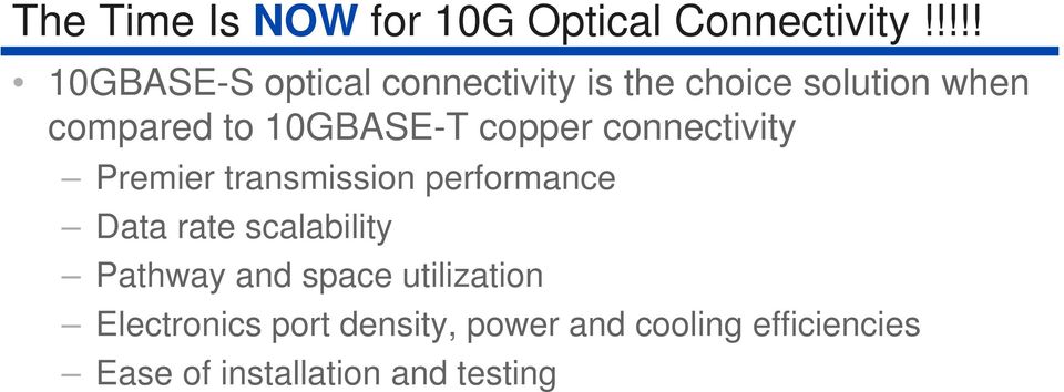 10GBASE-T copper connectivity Premier transmission performance Data rate