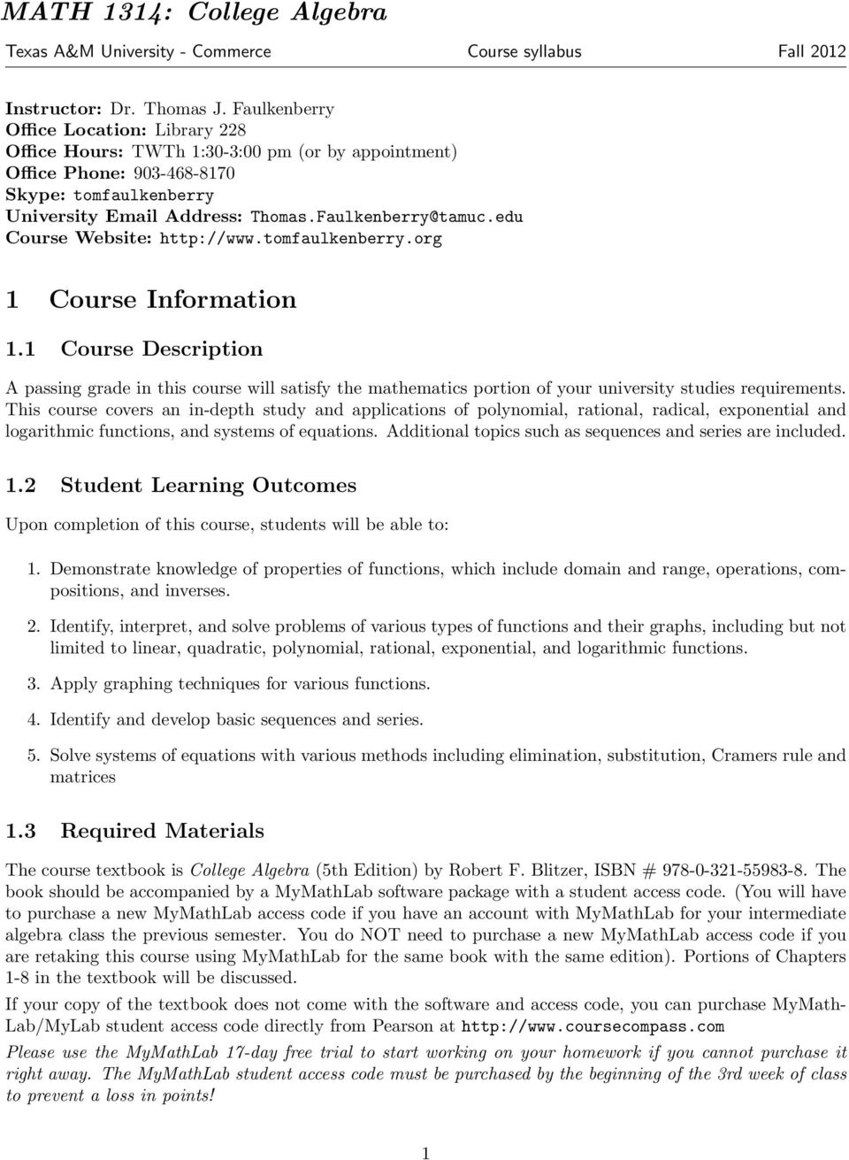 edu Course Website: http://www.tomfaulkenberry.org 1 Course Information 1.