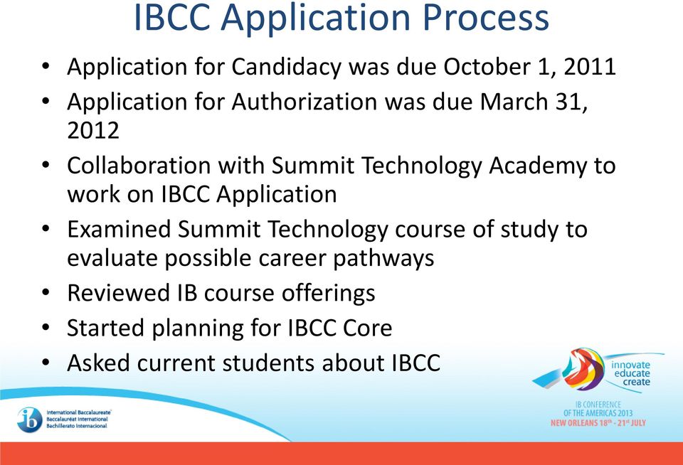 IBCC Application Examined Summit Technology course of study to evaluate possible career
