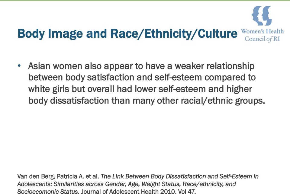 racial/ethnic groups. Van den Berg, Patricia A. et al.
