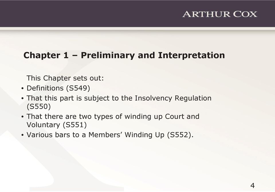 Regulation (S550) That there are two types of winding up Court