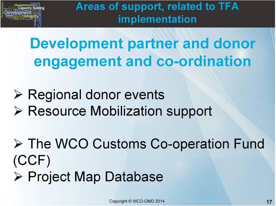 co-ordination Regional donor events Resource