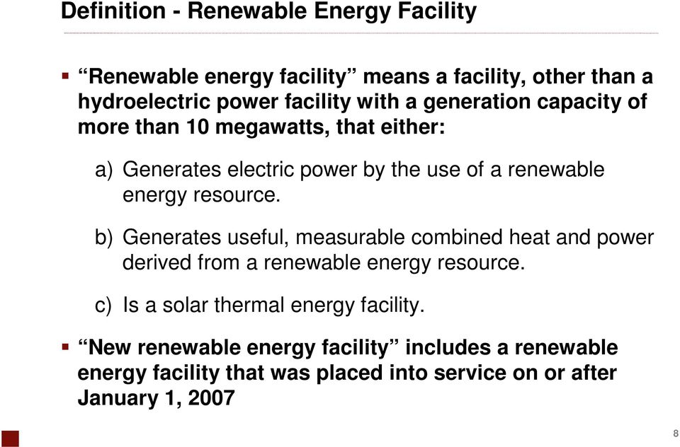 b) Generates useful, measurable combined heat and power derived from a renewable energy resource.