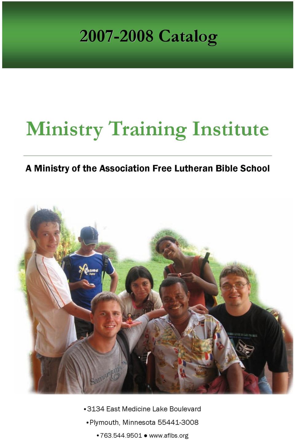 Lutheran Bible School 3134 East Medicine Lake