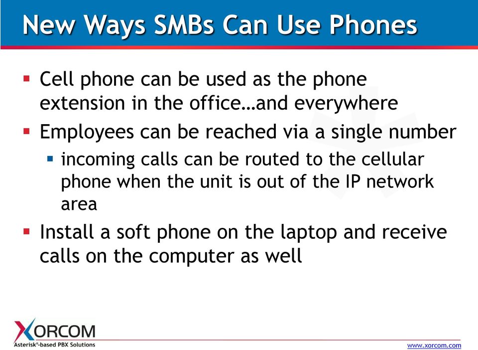 calls can be routed to the cellular phone when the unit is out of the IP