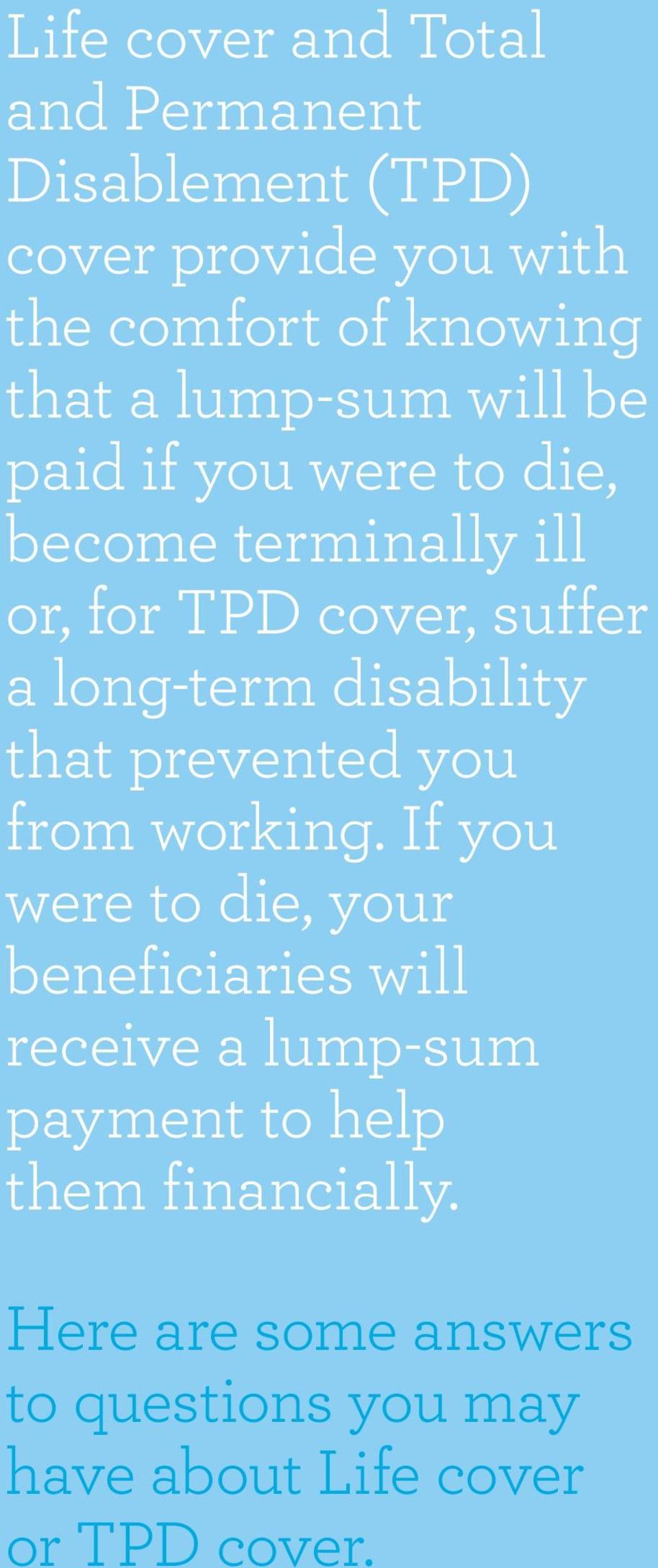 disability that prevented you from working.