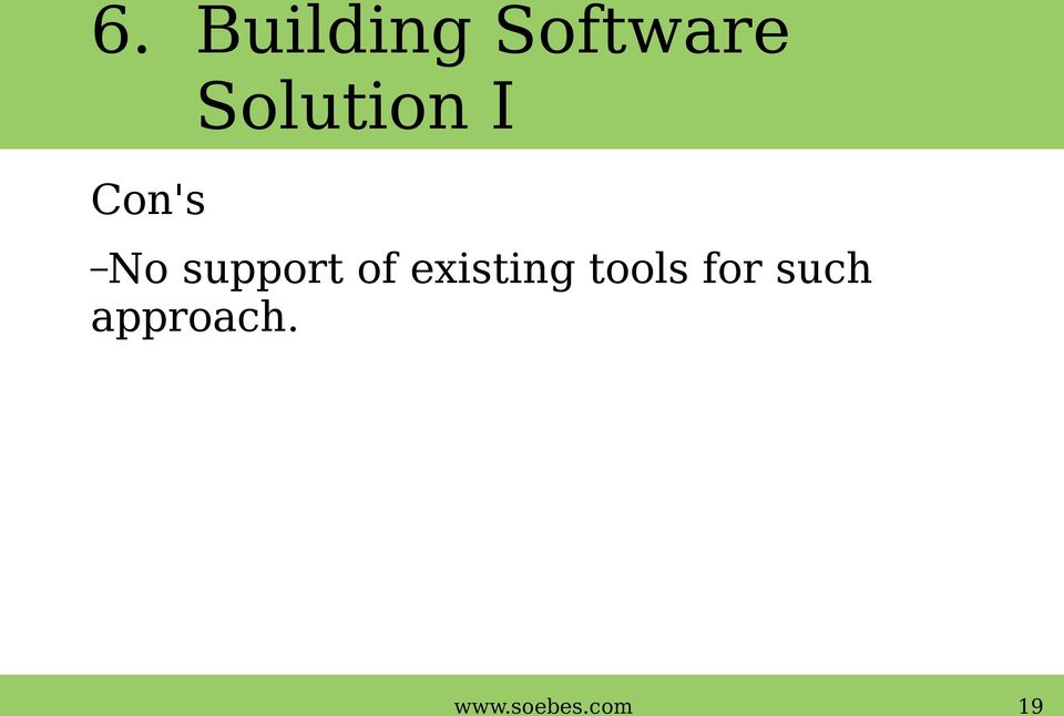 support of existing tools