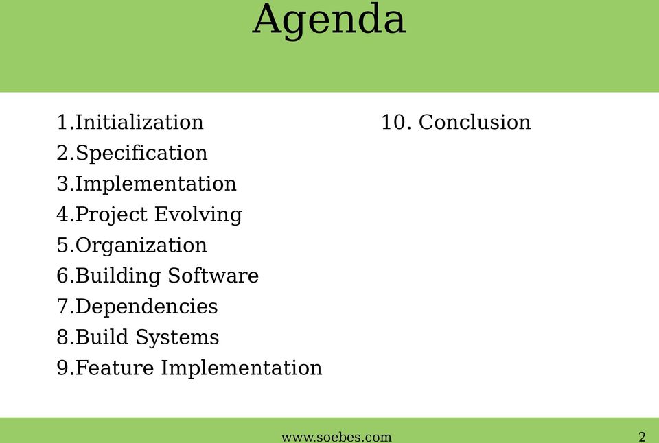Organization 6.Building Software 7.Dependencies 8.