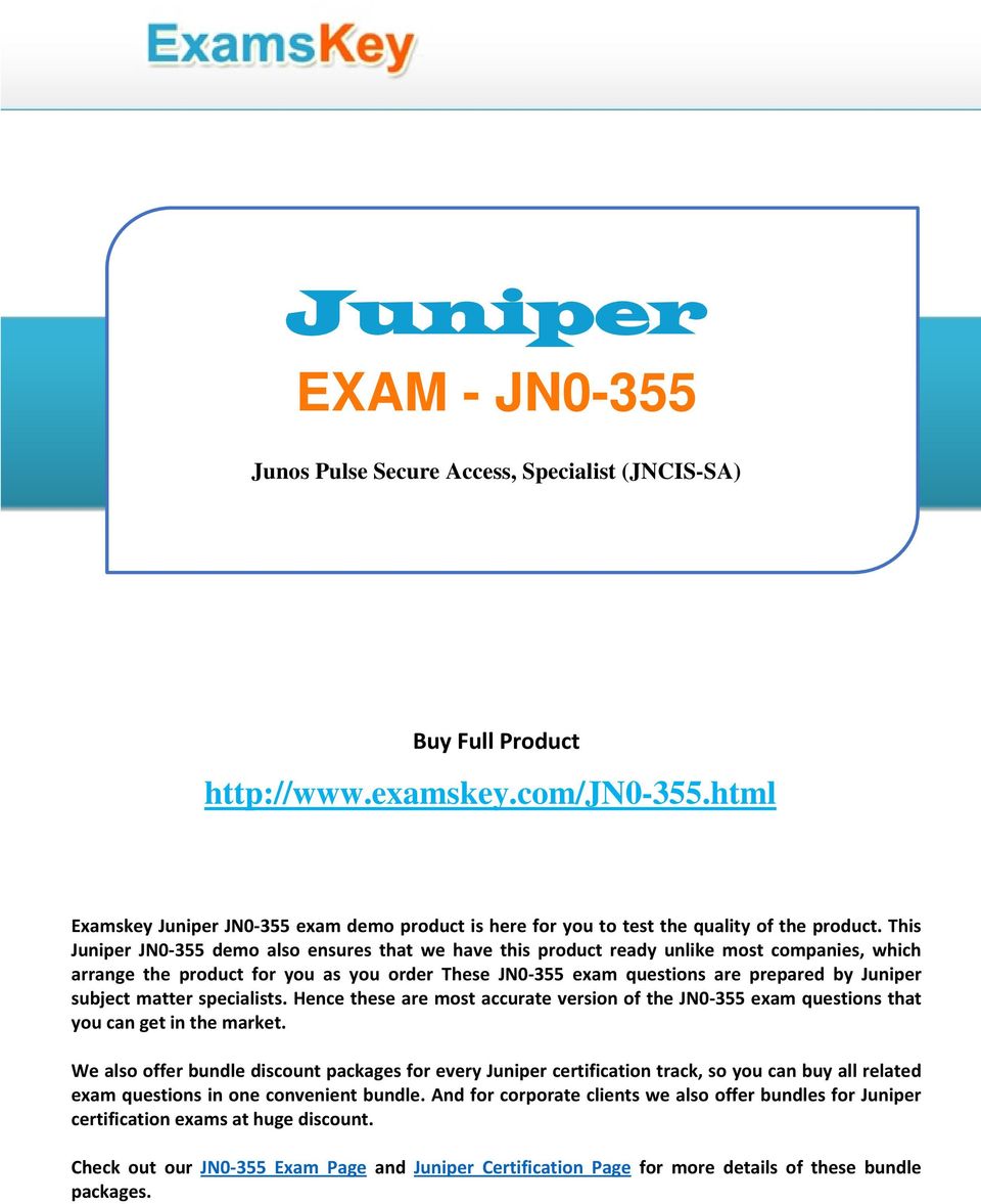 This Juniper JN0-355 demo also ensures that we have this product ready unlike most companies, which arrange the product for you as you order These JN0-355 exam questions are prepared by Juniper