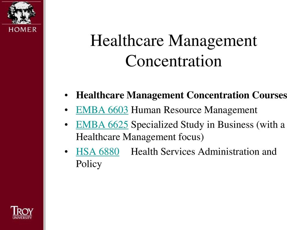 EMBA 6625 Specialized Study in Business (with a Healthcare