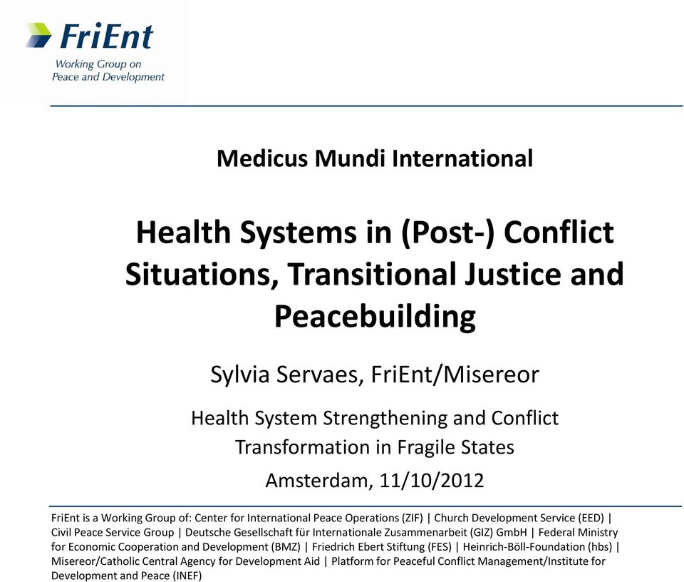Sylvia Servaes, FriEnt/Misereor Health System Strengthening