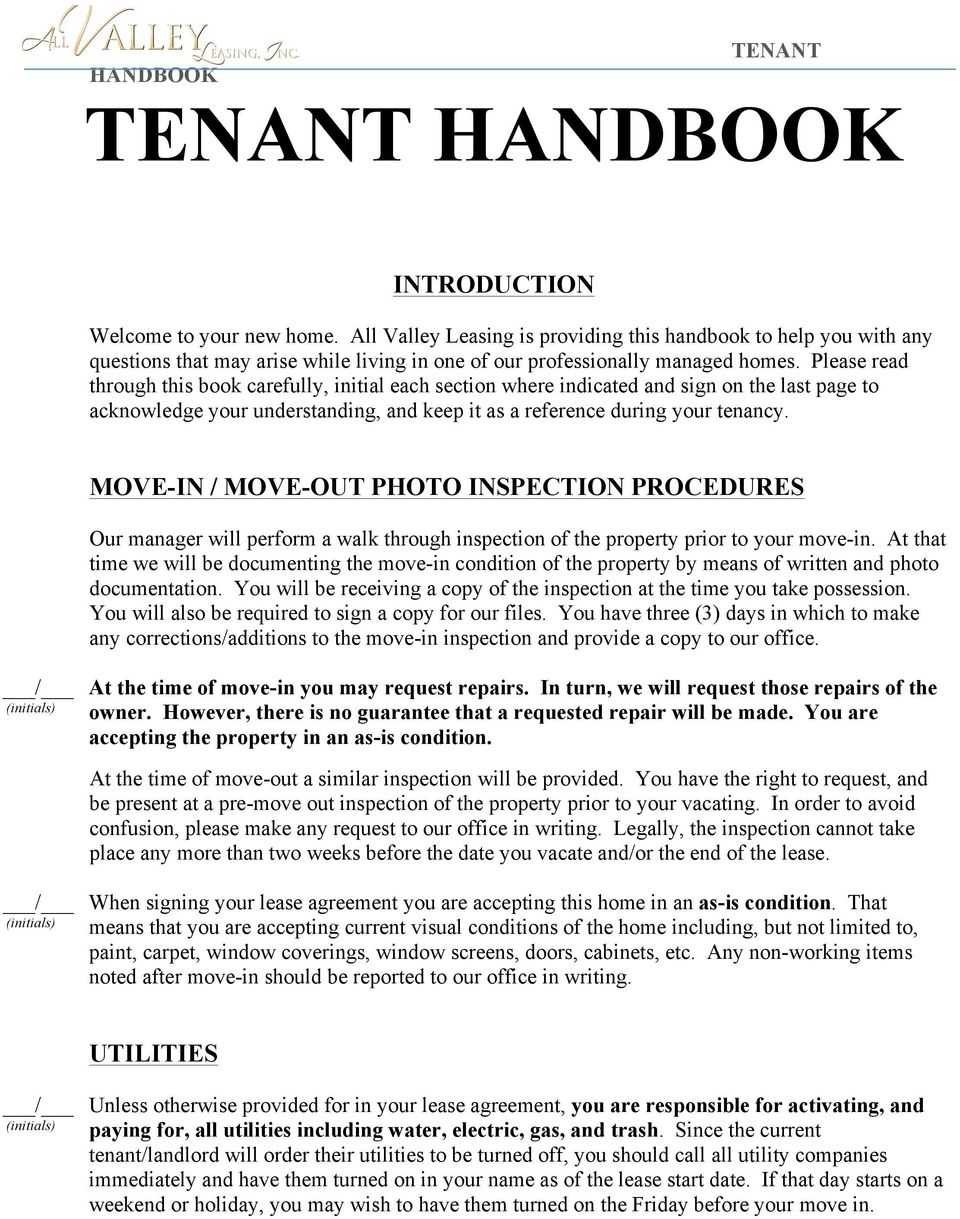 Please read through this book carefully, initial each section where indicated and sign on the last page to acknowledge your understanding, and keep it as a reference during your tenancy.