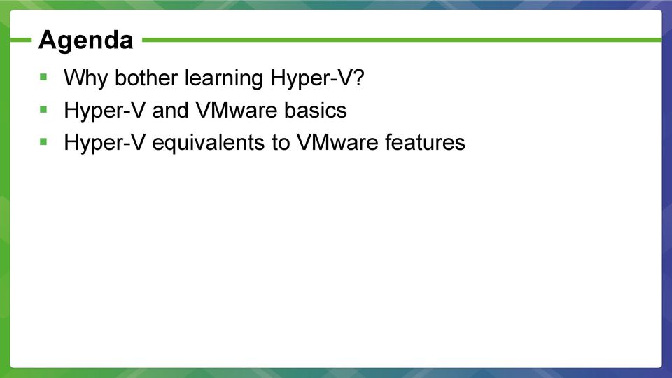 Hyper-V and VMware