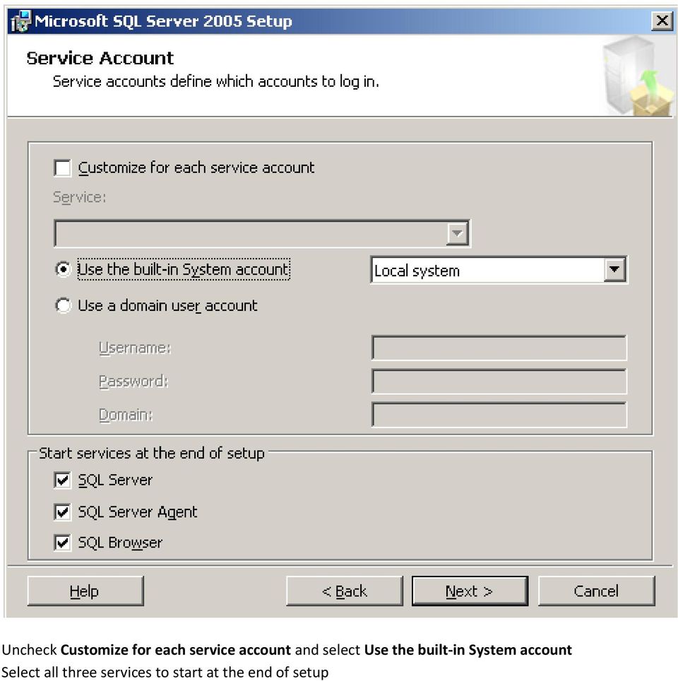 built-in System account Select all