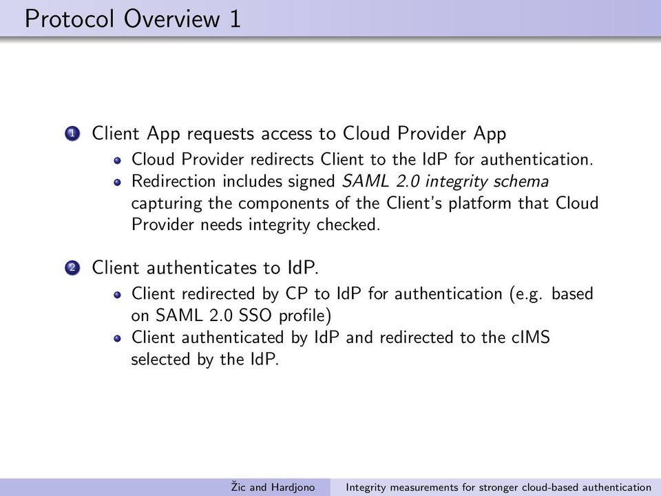 0 integrity schema capturing the components of the Client s platform that Cloud Provider needs integrity checked.