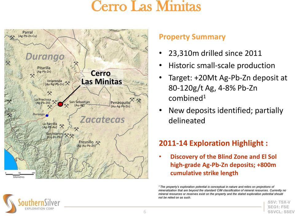 strike length 6 1 The property s exploration potential is conceptual in nature and relies on projections of mineralization that are beyond the standard CIM