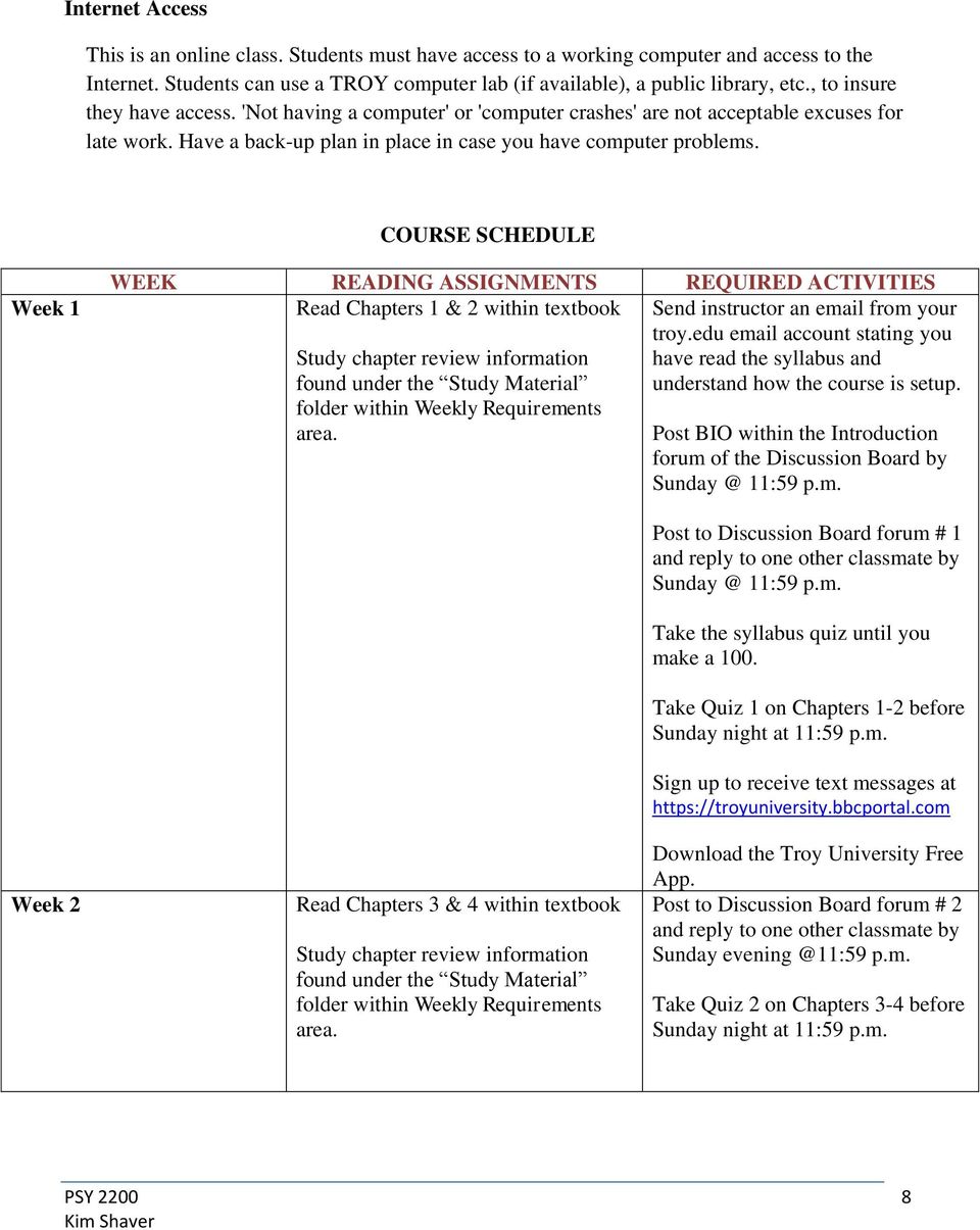 COURSE SCHEDULE Week 1 WEEK READING ASSIGNMENTS REQUIRED ACTIVITIES Read Chapters 1 & 2 within textbook Send instructor an email from your troy.