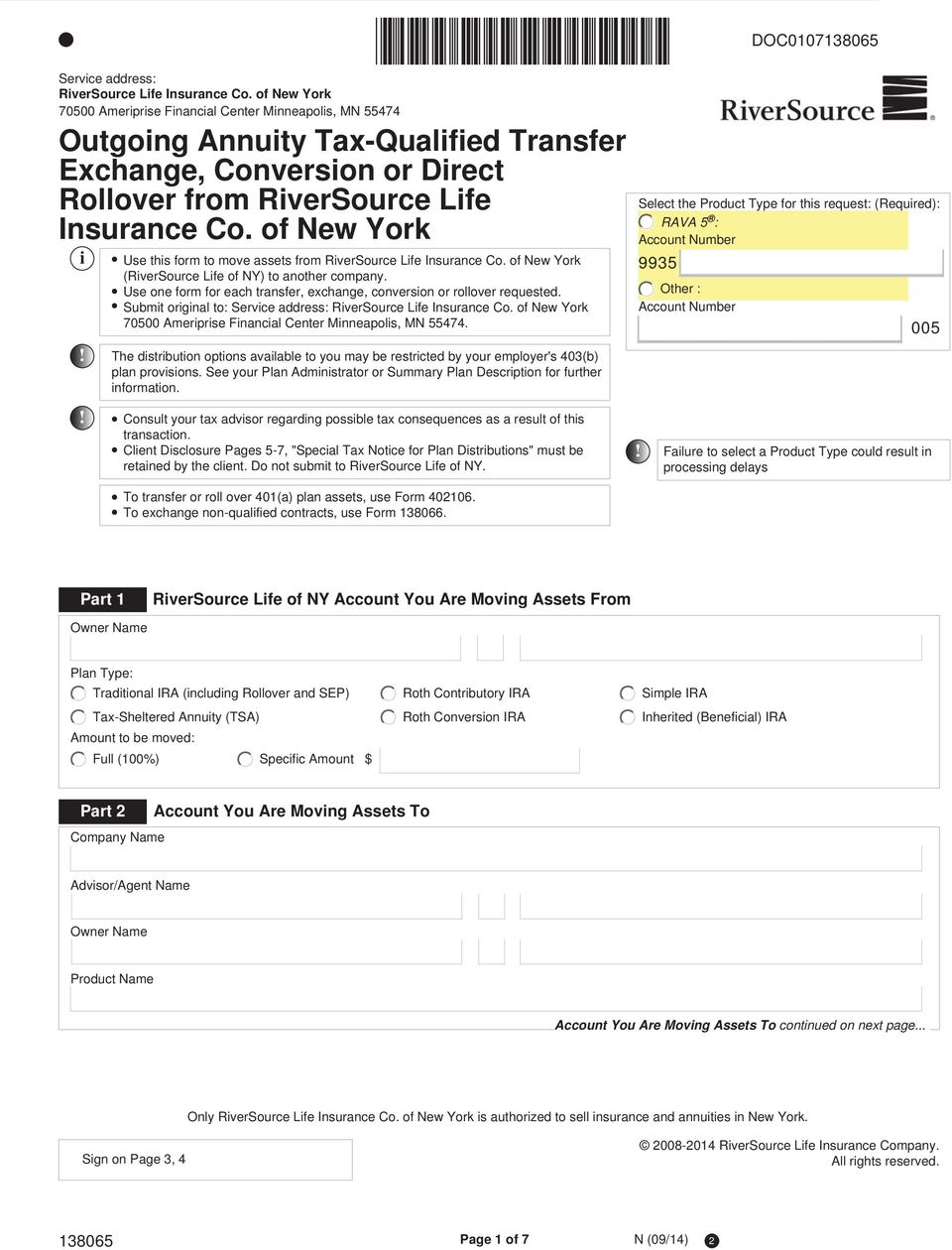 of New York i Use this form to move assets from RiverSource Life Insurance Co. of New York (RiverSource Life of NY) to another company.
