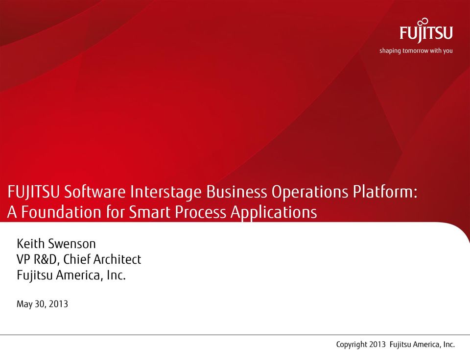 Process Applications Keith Swenson VP R&D,