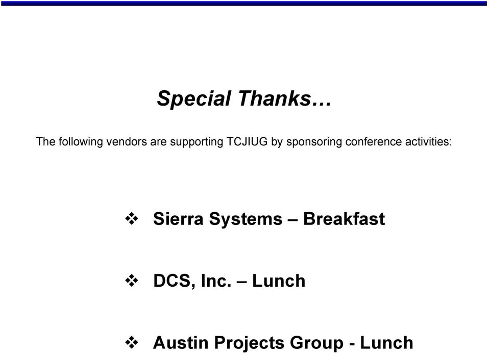 conference activities: Sierra Systems