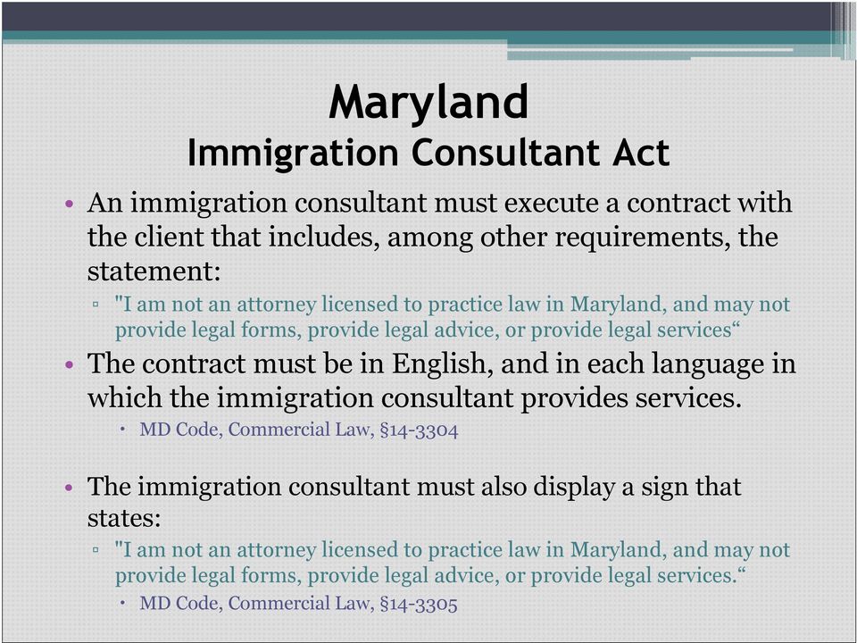 in each language in which the immigration consultant provides services.