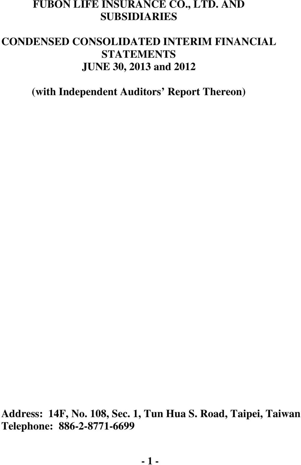 STATEMENTS JUNE 30, 2013 and 2012 (with Independent Auditors