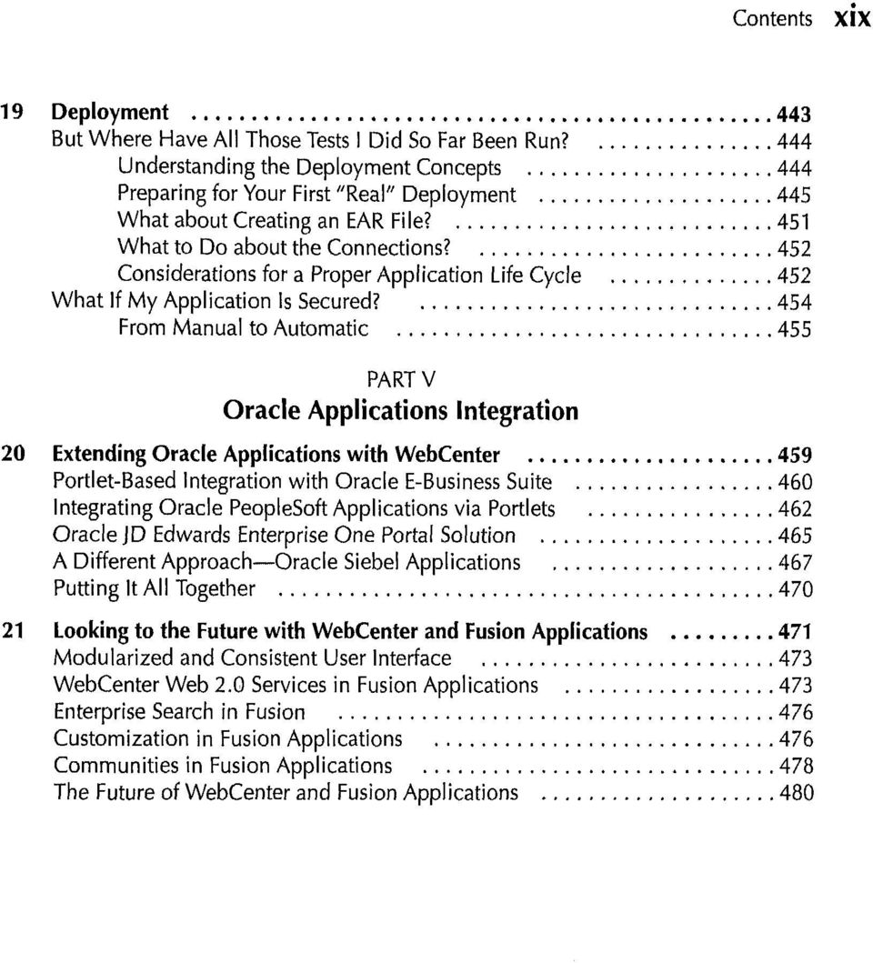 452 Considerations for a Proper Application Life Cycle 452 What If My Application Is Secured?