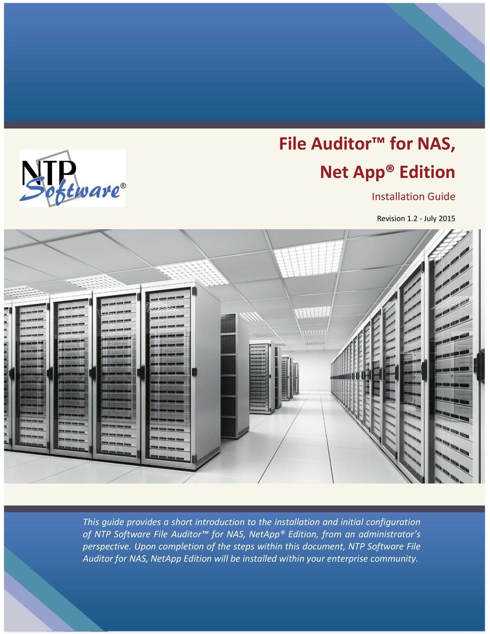 Software File Auditor for NAS, NetApp Edition, from an administrator s perspective.
