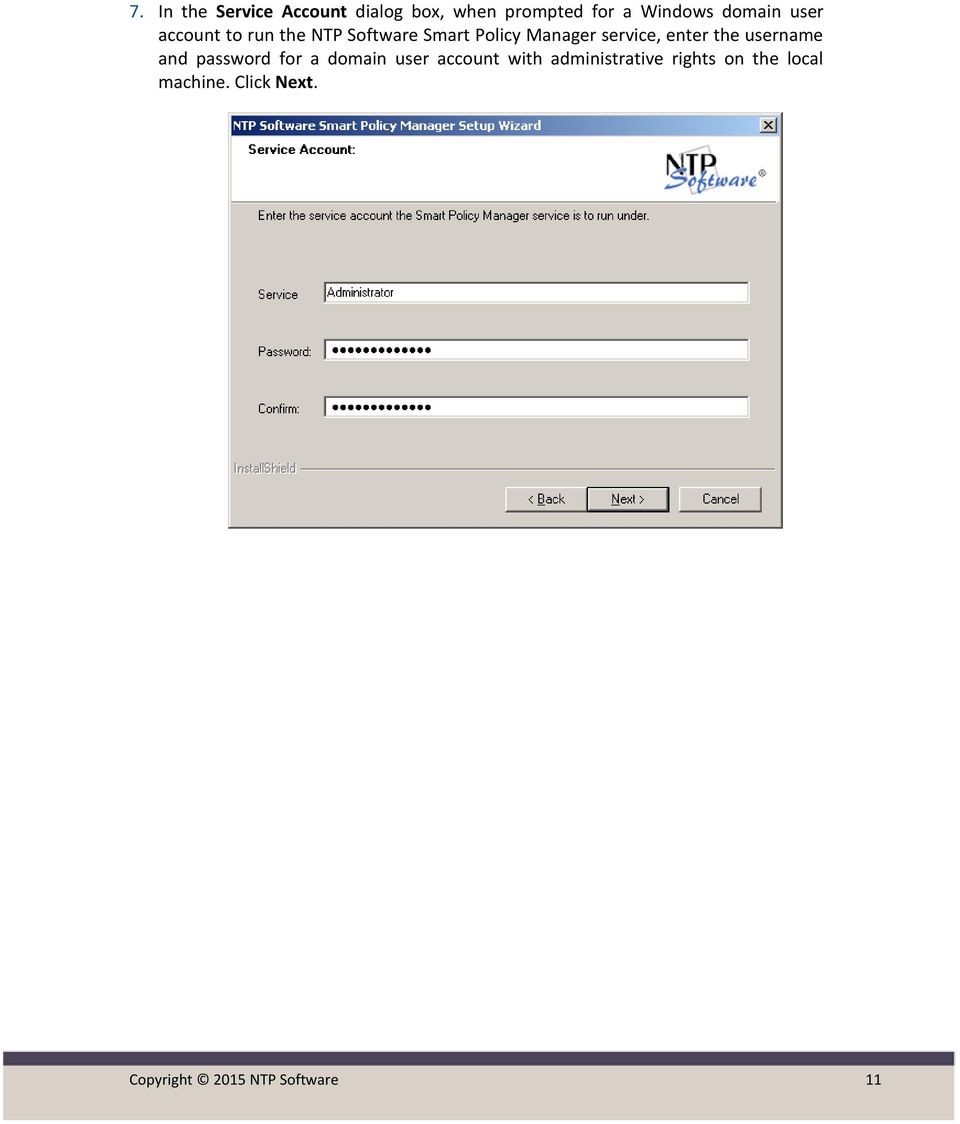 the username and password for a domain user account with administrative