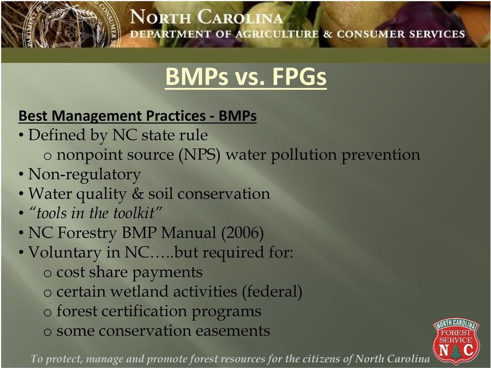 pollution prevention Non-regulatory Water quality & soil conservation tools in the toolkit NC
