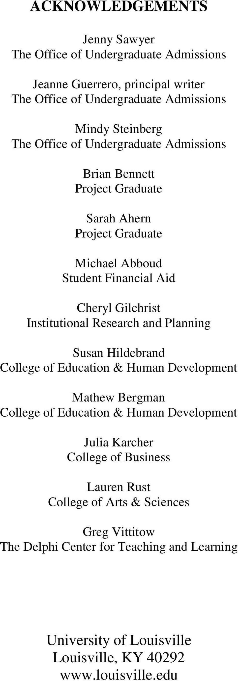 Research and Planning Susan Hildebrand College of Education & Human Development Mathew Bergman College of Education & Human Development Julia Karcher College of