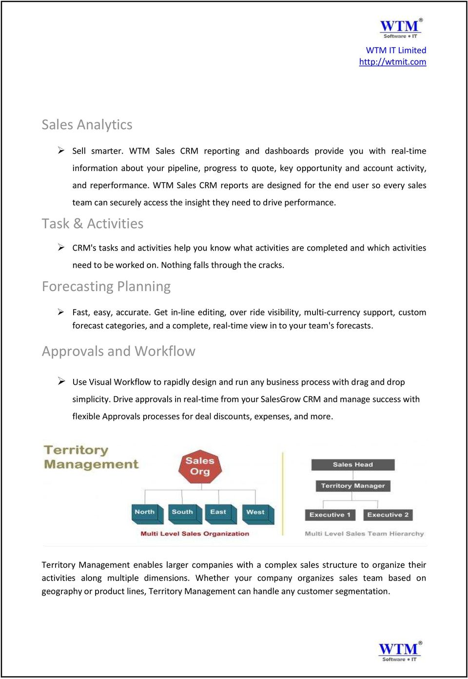 WTM Sales CRM reports are designed for the end user so every sales team can securely access the insight they need to drive performance.