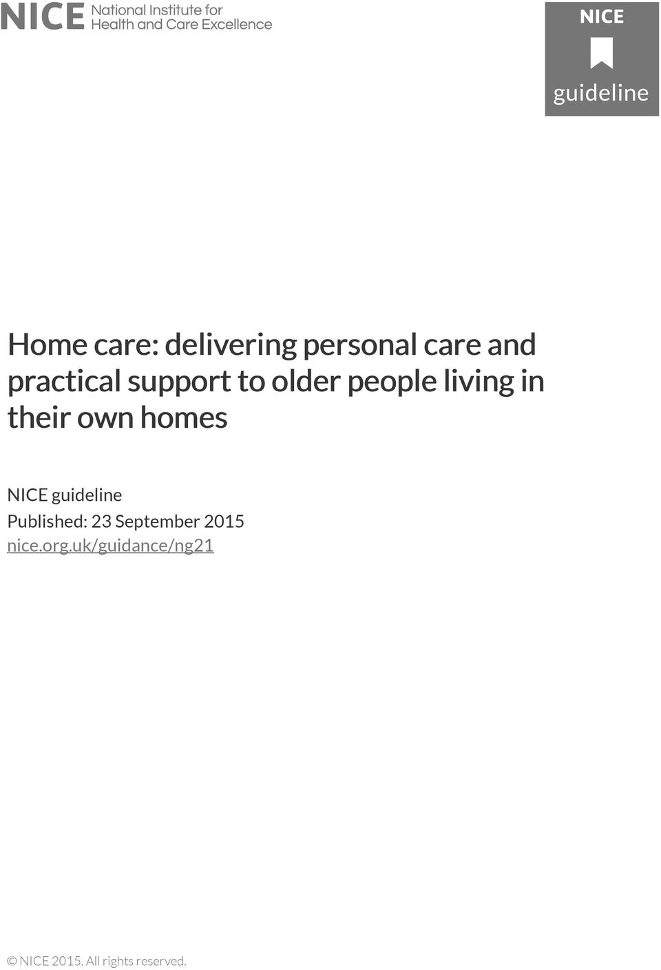 own homes NICE guideline Published: 23 September