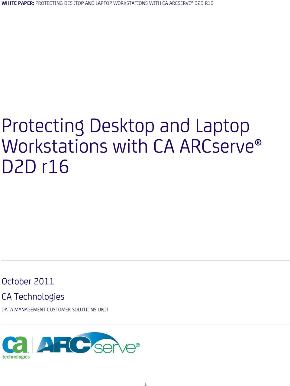 Desktop and Laptop Workstations with CA ARCserve D2D