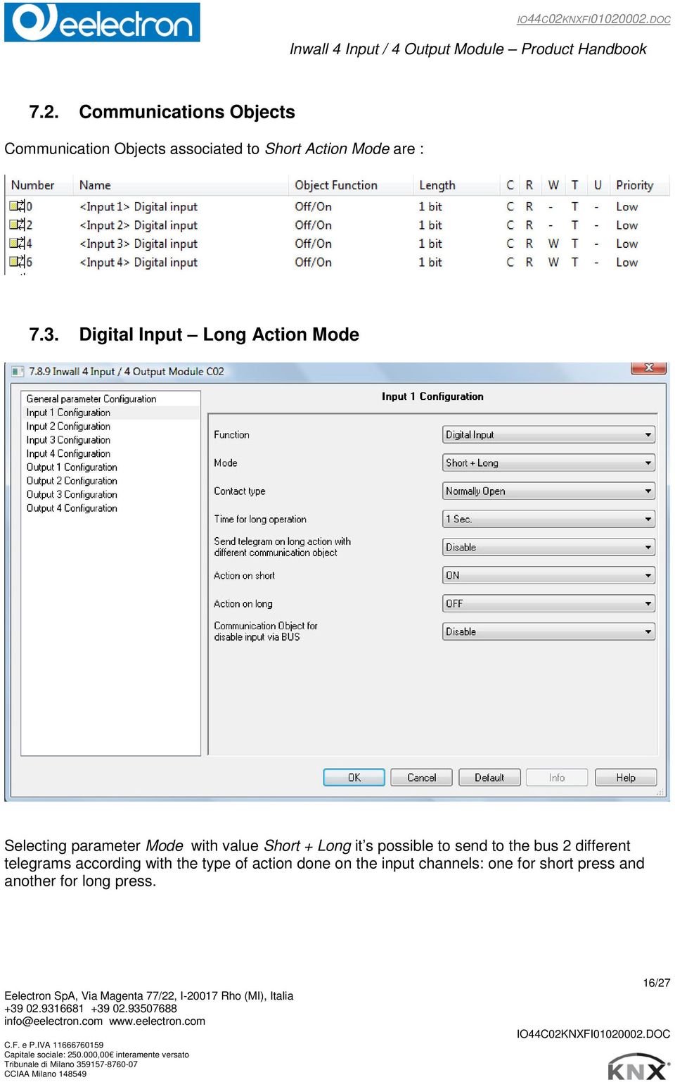 Digital Input Long Action Mode Selecting parameter Mode with value Short + Long it s