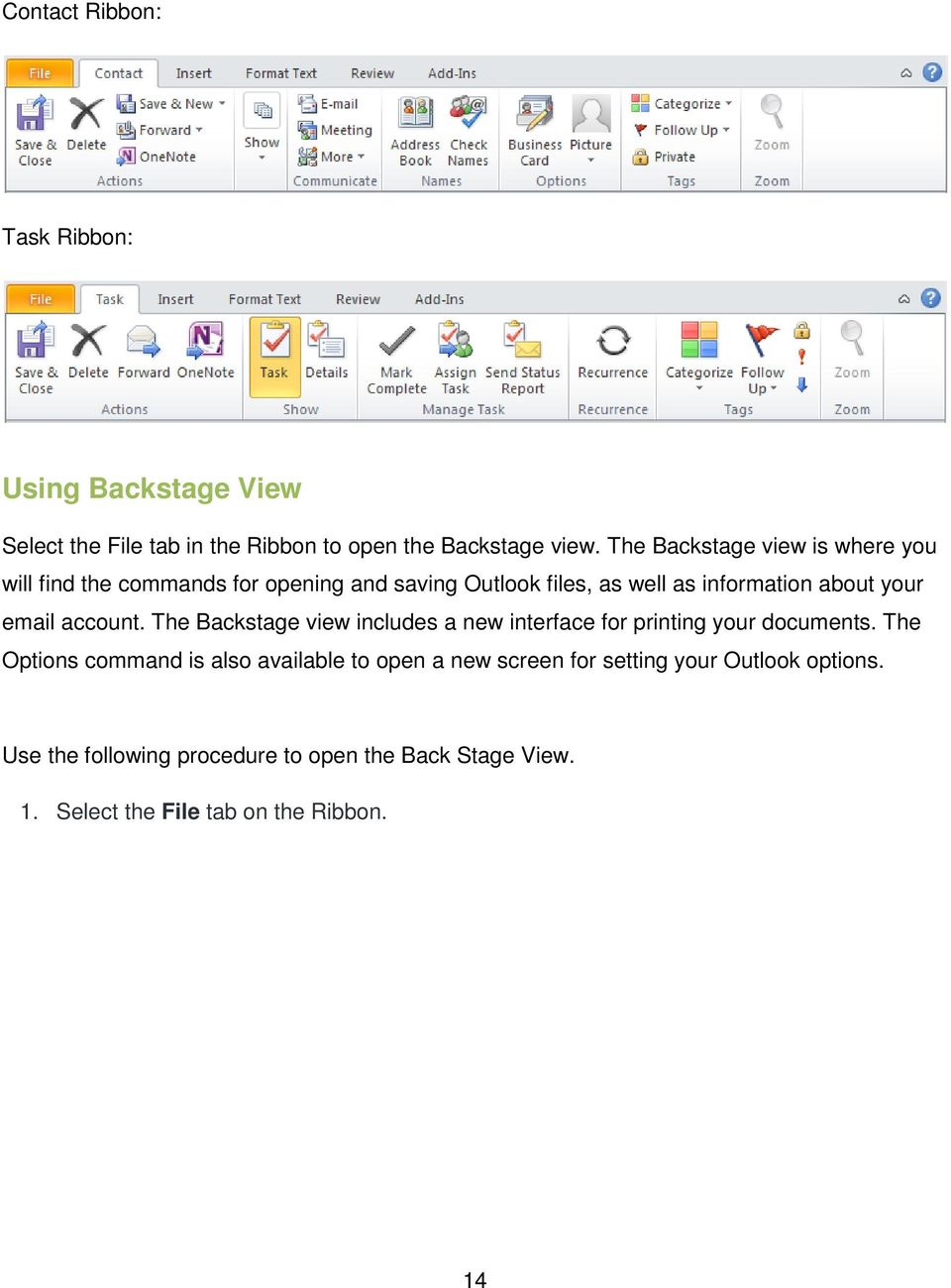 email account. The Backstage view includes a new interface for printing your documents.