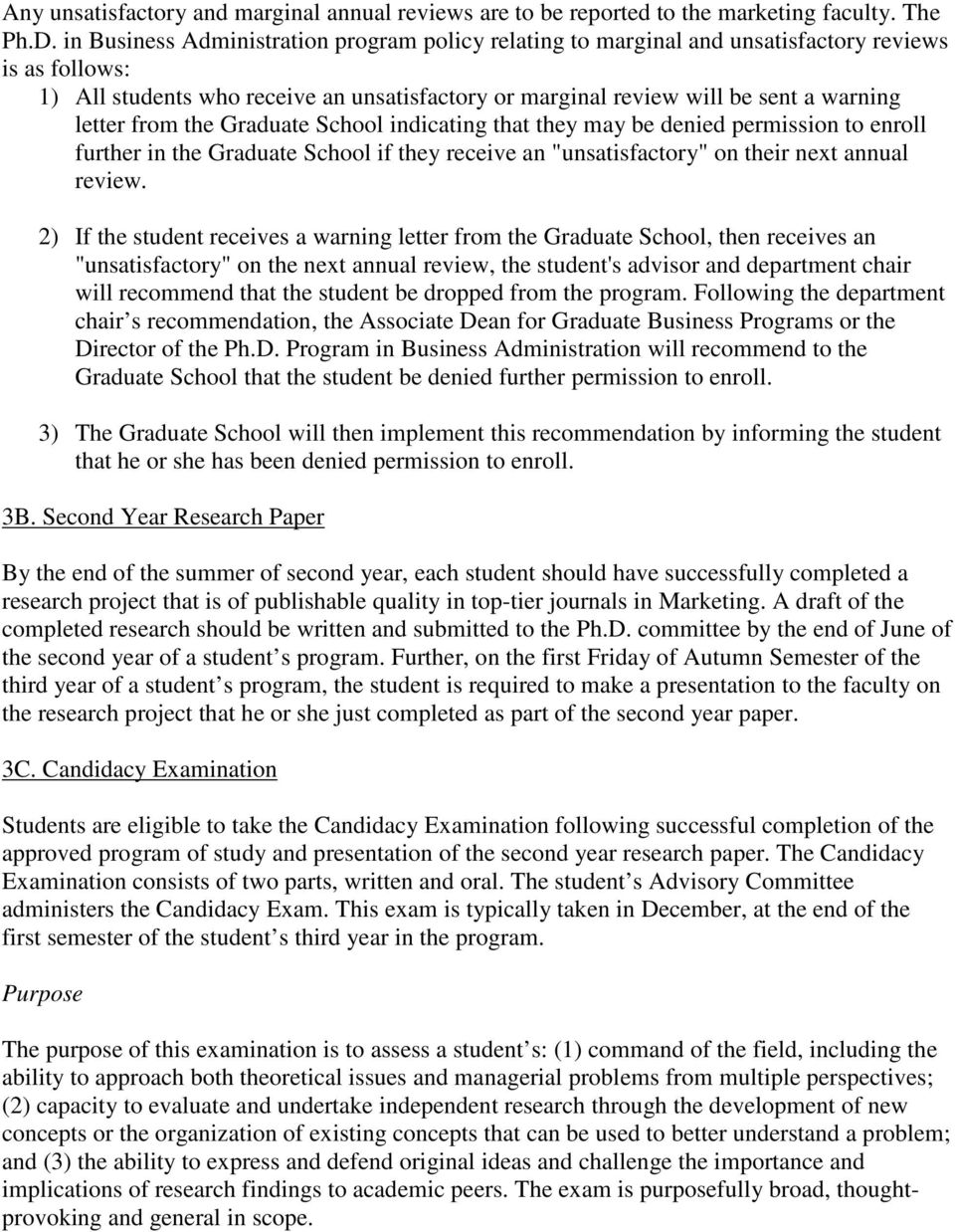from the Graduate School indicating that they may be denied permission to enroll further in the Graduate School if they receive an "unsatisfactory" on their next annual review.