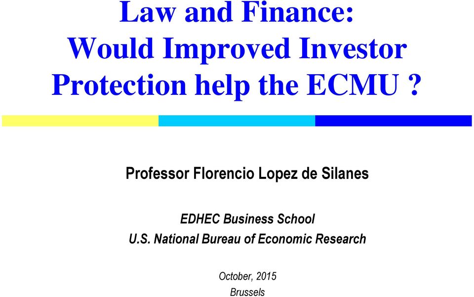 Professor Florencio Lopez de Silanes EDHEC