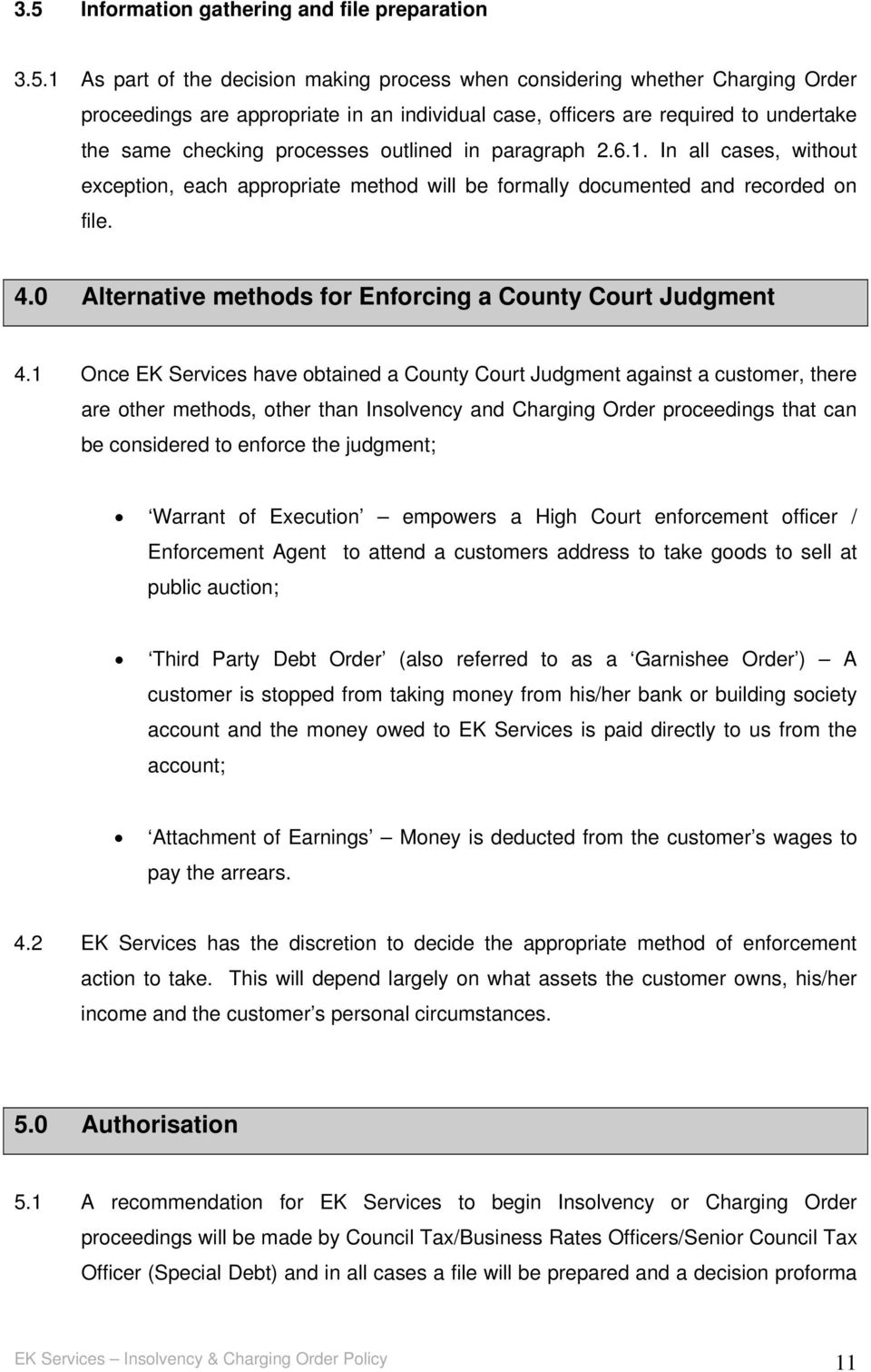 0 Alternative methods for Enforcing a County Court Judgment 4.