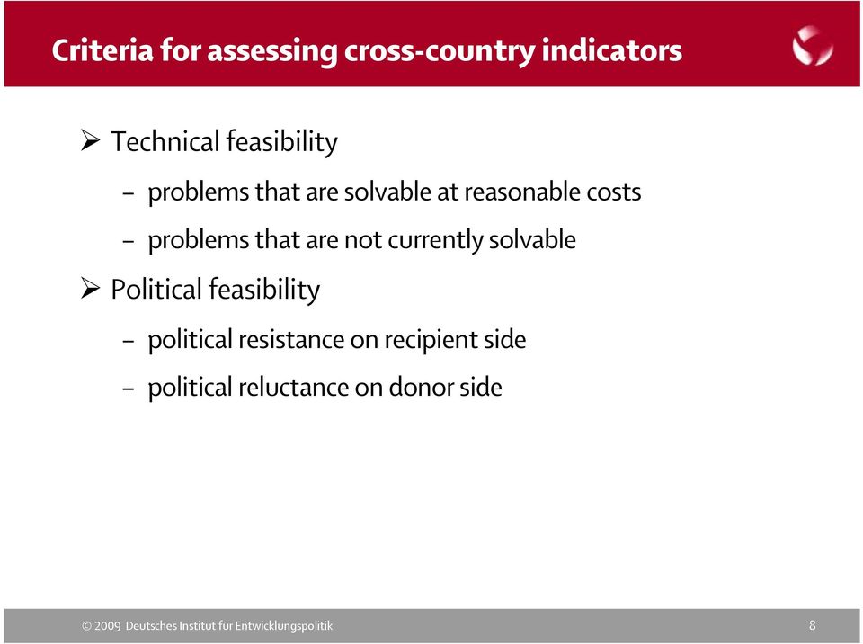 problems that are not currently solvable Political feasibility
