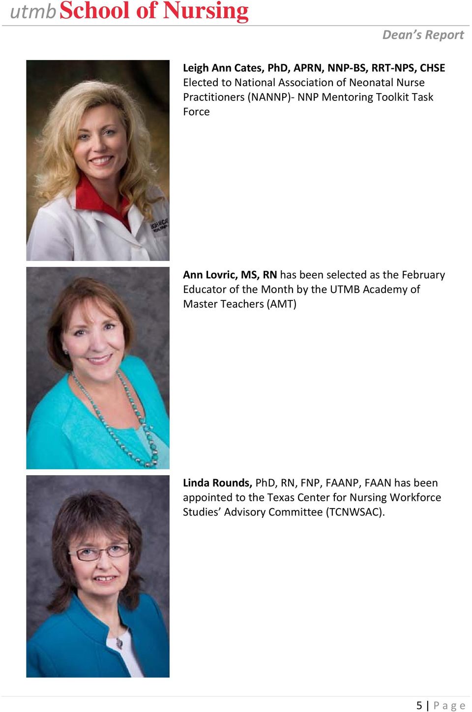 February Educator of the Month by the UTMB Academy of Master Teachers (AMT) Linda Rounds, PhD, RN, FNP,