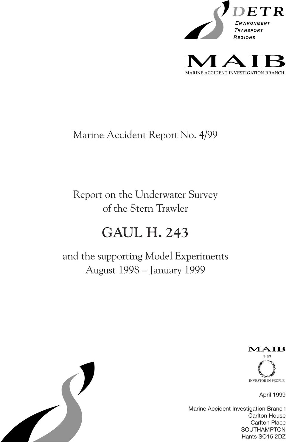 243 and the supporting Model Experiments August 1998 January 1999 is an INVESTOR
